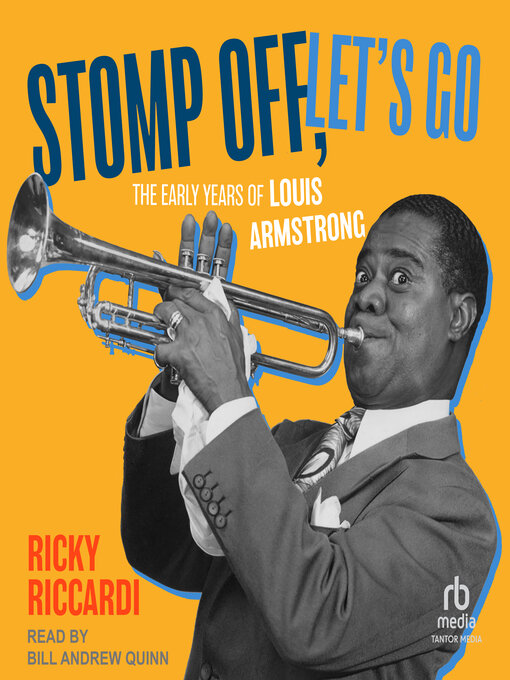 Title details for Stomp Off, Let's Go by Ricky Riccardi - Available